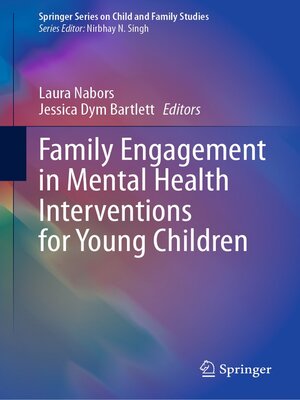 cover image of Family Engagement in Mental Health Interventions for Young Children
